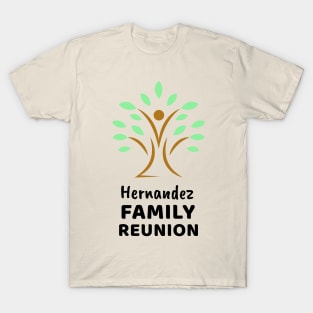 Hernandez Family Reunion Design T-Shirt